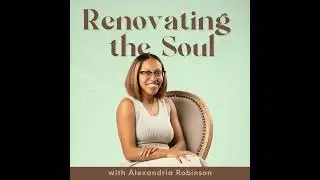 Alexandria's Journey: Finding Strength Through Self-Reflection and Growth | Ep. 2