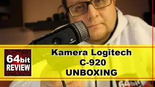 Logitech C920 rozpakowanie kamery full HD