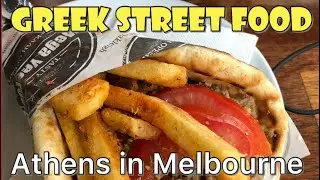 Oakleigh - Athens in Melbourne - Eating Greek Street Food