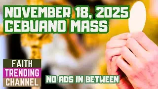 CEBUANO MASS: NOVEMBER 18, 2025