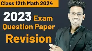 2023 Ke Previous Class Ke Sawalon Ka Ultimate Revision | Doubtless Class |  12th Exam Special 2024 |