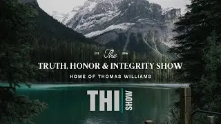 Truth Honor & Integrity Show 3/24/22