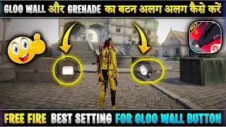 Gloo Wall Aur Granade Button Alag Kaise Karen | Best Setting For Gloo Wall | Permanent Gloo Wall Fix