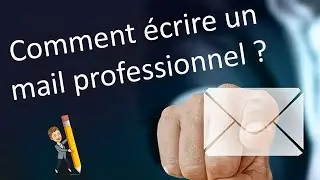 Comment &eacute;crire un mail professionnel