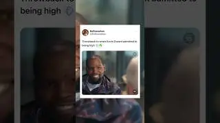 Kevin Durant admitted he was high