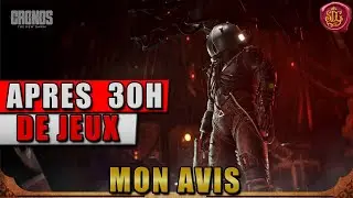 CRONOS THE NEW DAWN &ndash; MON AVIS FINAL apr&egrave;s 30h de jeu !