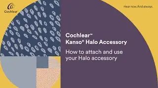 How to attach and use your Kanso Halo Accessory