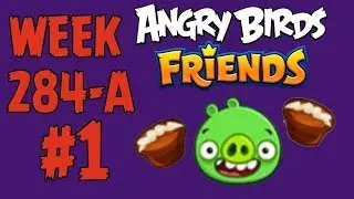 Angry Birds Friends 🐤 🐦 - Hallowen Mania Tournament 👻 Week 284-A Level 1