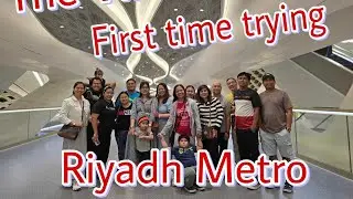 TheVillFam / Filipino OFW Family / First time trying Riyadh Metro