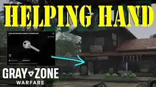 Helping Hand Quest Guide | Gray Zone Warfare 0.3