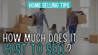 How Much Does it Cost To Sell My Kelowna Home? - Kelowna Home Seller Tips