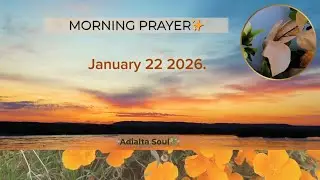 Morning prayer 🌞 January 22, 2026.