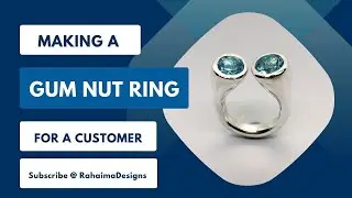 Making a Sterling Silver Gum Nut Ring for Customer