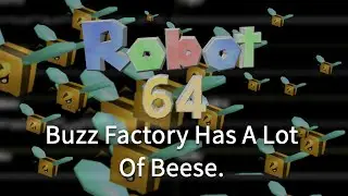 Robot 64 - Buzz Factory [Oscilloscope Deconstruction]