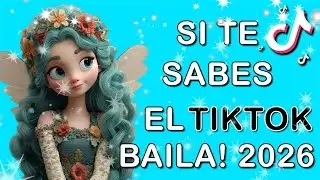 Si Te Sabes El Tiktok Baila! - 2026