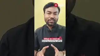 UPSC Essential Live: What To Read On SCO Summit For UPSC Prep | Manas Srivastava