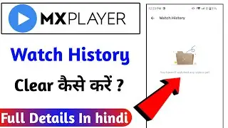 MX Player se watch History clear Kaise Kare || How To clear Watch history in MX player