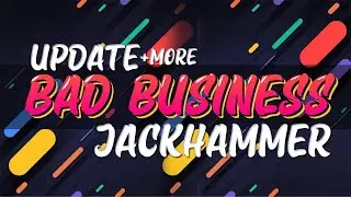 Cool Update ~ JACKHAMMER AND NEW MENU VISUAL