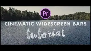 How to add widescreen bars to any video - Premiere Pro tutorial