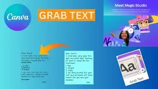 CANVA MAGIC STUDIO | GRAB TEXT TUTORIAL | Grab and Edit Text From Image | Extract text from image