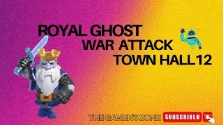 Royal Ghost The Ultimate War Master | War Attack TH12 4K Gaming Video | #coc#warstrategy#th12attacks
