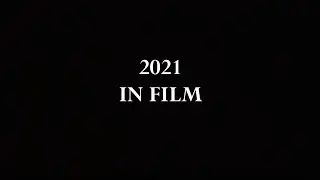 2021 In Film