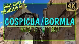 COSPICUA/BORMLA [4K] &ndash; MALTA&rsquo;23 W 11 DNI! (#6 zabytki i atrakcje rycerskiej wyspy słońca)
