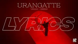 VEDAN • URANGATTE LYRICS