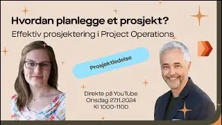 👉 Hvordan prosjektere i Project Operations❔ #prosjektledelse  #dynamics365