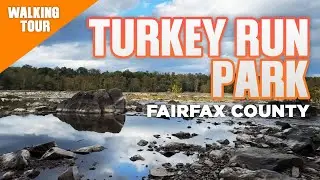 Turkey Run Park Walking Tour McLean Virginia as Fairfax County Community