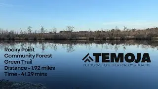 TEMOJA Rocky Point Community Forest Green Trail SC