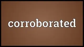 Corroborated Meaning