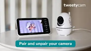 Pairing and unpairing your Tweetycam camera to your monitor