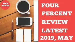 Four Percent Review 2019