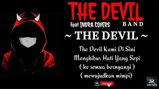 THE DEVIL BAND FT INDRA COVERS - The Devil || OFFICIAL LYRIC LAGU || MUSIC BAND INDIE TERPOPULER