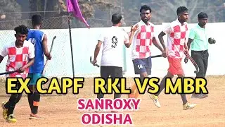 EX CAPF RKL  VS MBR // HOCKEY MATCH // SANROXY BEST HOCKEY TOURNAMENT 2025,ODISHA // WON EX CAPF