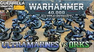 Warhammer 40k 9th Ed Battle Report - Orks vs. Ultramarines