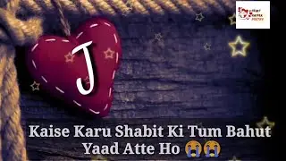 J Name Status | J Letter Status | J Letter Whatsapp Status | I Miss You Sad Status |