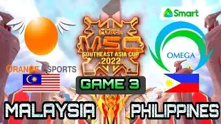 ORANGE ESPORT vs SMART OMEGA [ Game 3 ] | MSC 2022 | Playoffs Day 4 - Mobile Legends