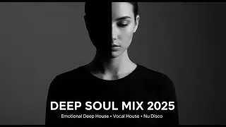 Soulful Night Drive Session 2025 &ndash; Best Vocal House, Deep House & Chill Vibes
