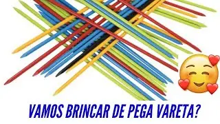 VAMOS BRINCAR DE JOGO DA VARETA HEEEEEE