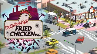Definitely Not Fried Chicken - Epic Games Free game