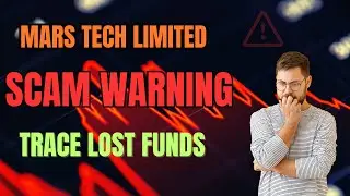Mars Tech Limited Review: SCAM Investigation | Trace Your Lost Funds | 2025 Investor Alert