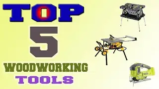 ✅Woodworking Tools &ndash; Top 5 Best Woodworking Tools in 2021.