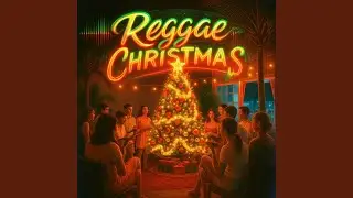 Peaceful Christmas &ndash; Reggae Holiday Song