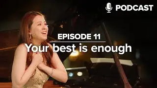 [#11] Your best is enough &ndash; OPERAVISION NEXT GENERATION PODCAST