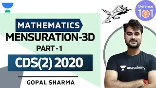 Mensuration 3D [Part-1] | Mathematics | Target CDS(2) 2020 | Gopal Sharma