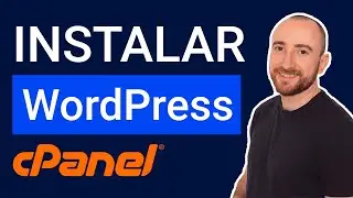 C&oacute;mo instalar WordPress en cPanel | Manual y Autom&aacute;ticamente