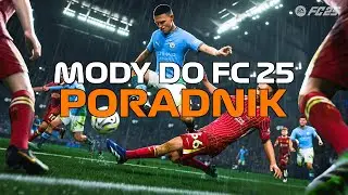 FC 25 | PORADNIK - Instalacja modów do EA FC 25!