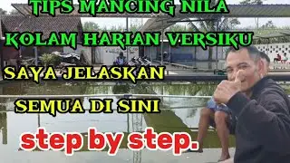 Tips mancing nila tombro kolam harian